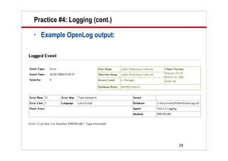 Practice #4: Logging (cont.)
•   Example OpenLog output:




                               28
 