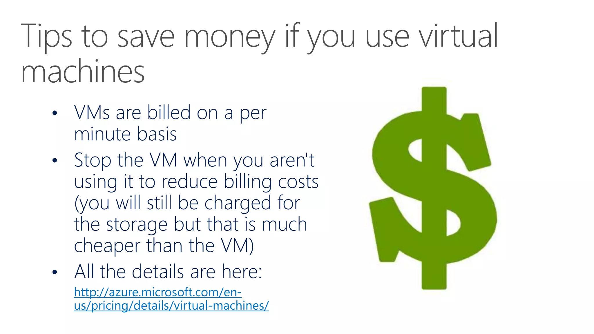 http://azure.microsoft.com/en-
us/pricing/details/virtual-machines/
 