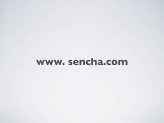www. sencha.com
 
