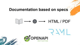 Documentation based on specs
HTML / PDF
 