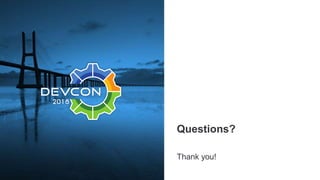 Questions?
Thank you!
 