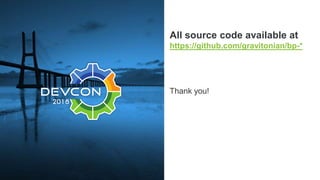 All source code available at
https://github.com/gravitonian/bp-*
Thank you!
 