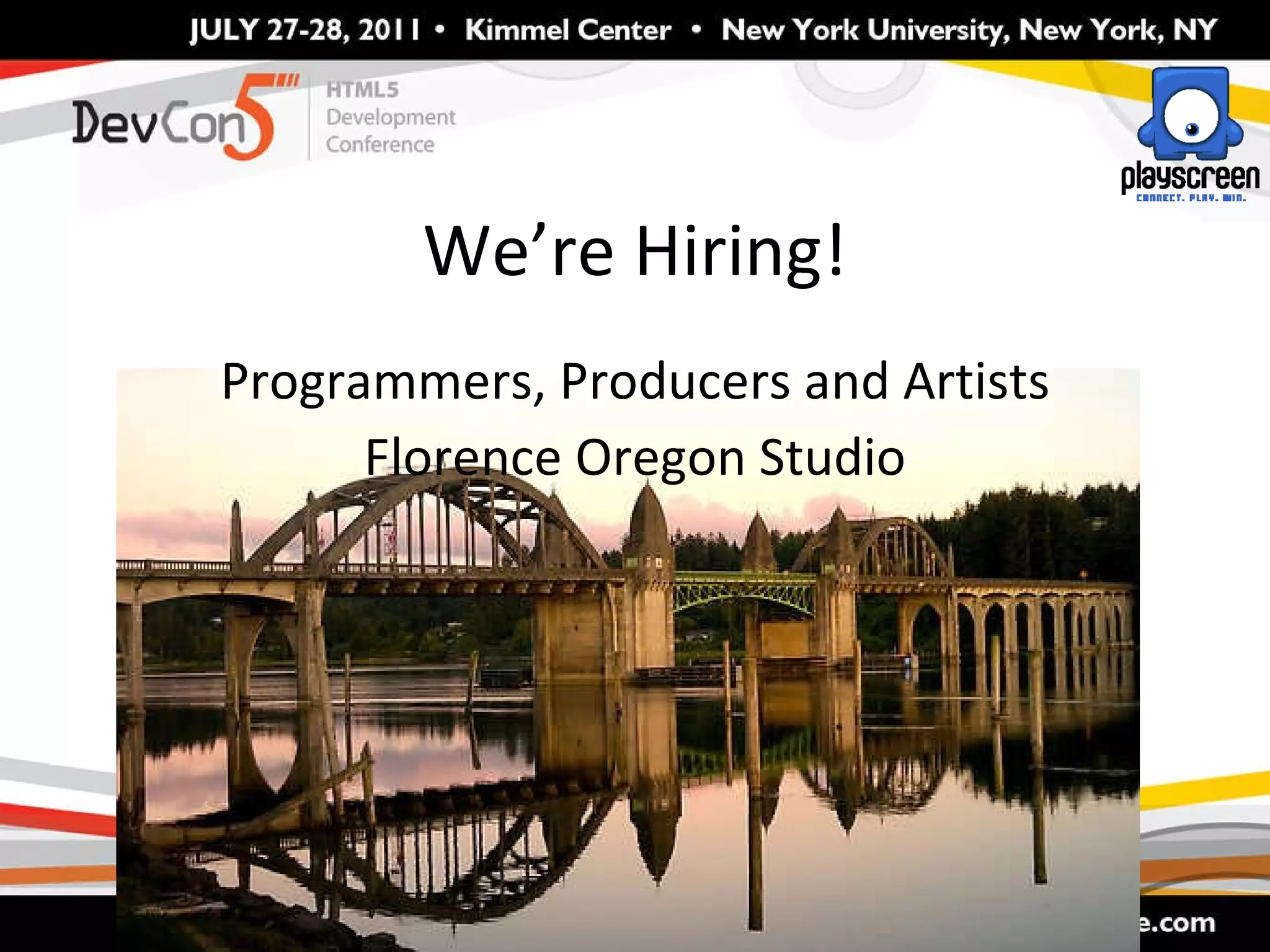We’re Hiring! Programmers, Producers and Artists Florence Oregon Studio 