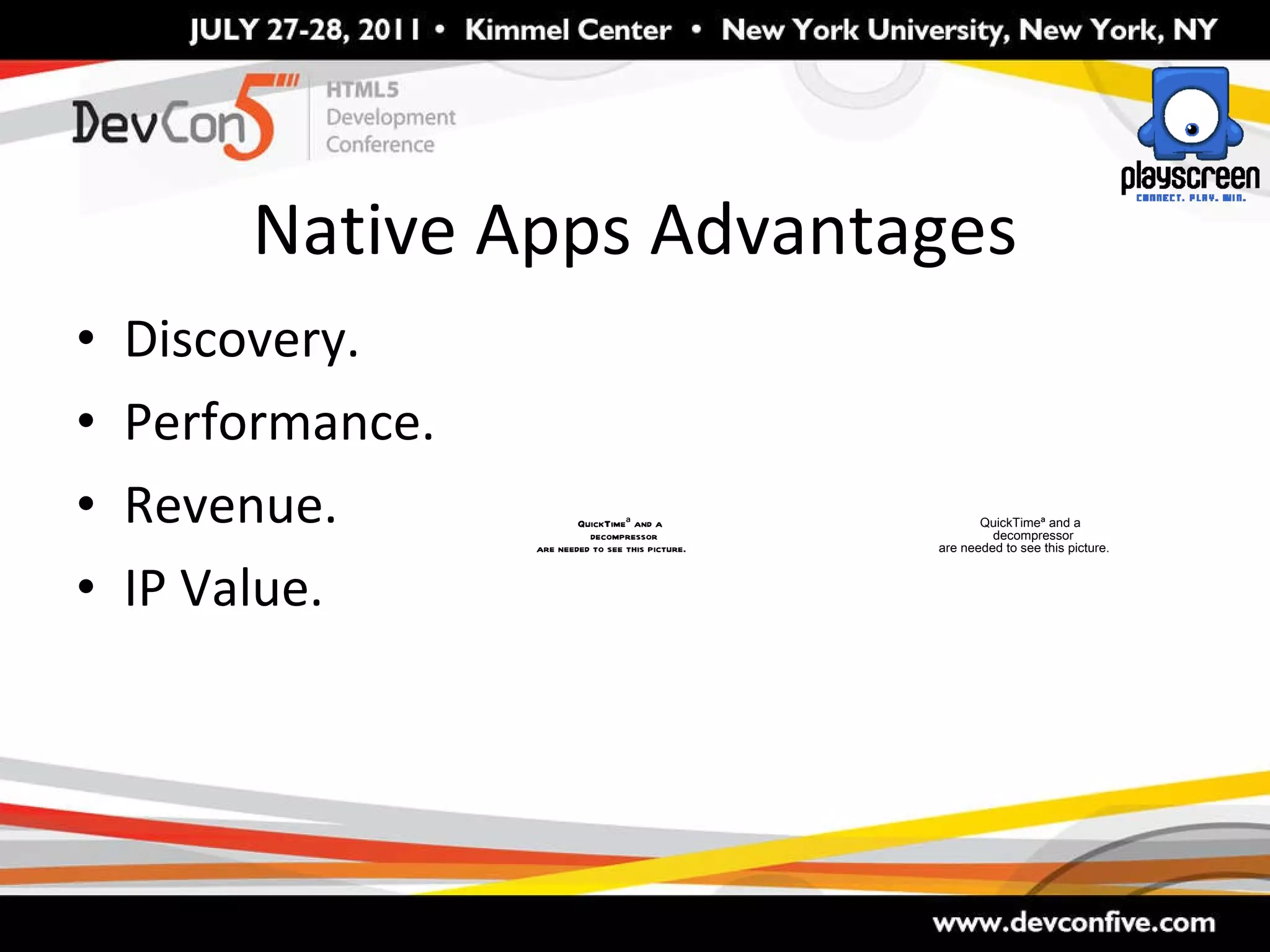 Native Apps Advantages Discovery. Performance. Revenue. IP Value. 