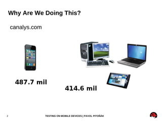 Why Are We Doing This? canalys.com 