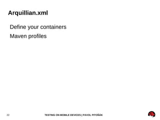 Running Functional Tests mvn clean package -P jbossas-managed-71,ftest testng-ftest.xml 