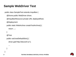 Running All Tests mvn clean package -P jbossas-managed-71,all-tests testng-all.xml 