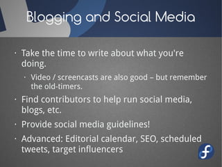 Blogging and Social Media
· Take the time to write about what you're
doing.
· Video / screencasts are also good – but reme...