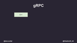 REST API vs gRPC, which one should you use in breaking a monolith [Dev conf 2018]