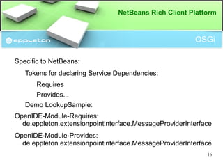 Duke's Choice Award 2009 What's the difference between OSGi and NB Platform? 