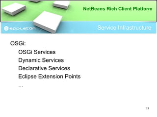 Basic Services provide reusable functionality 