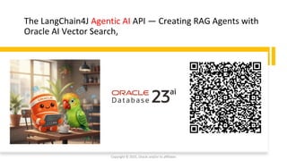 Building Next-Gen AI Agents with LangChain4J and Oracle AI Vector ...
