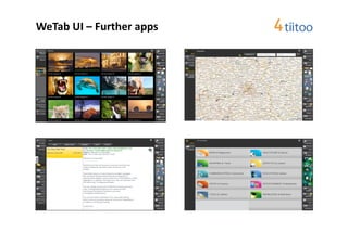 WeTab	
  UI	
  –	
  Further	
  apps	
  
 