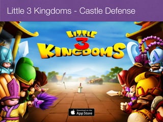 Little 3 Kingdoms - Castle Defense
 