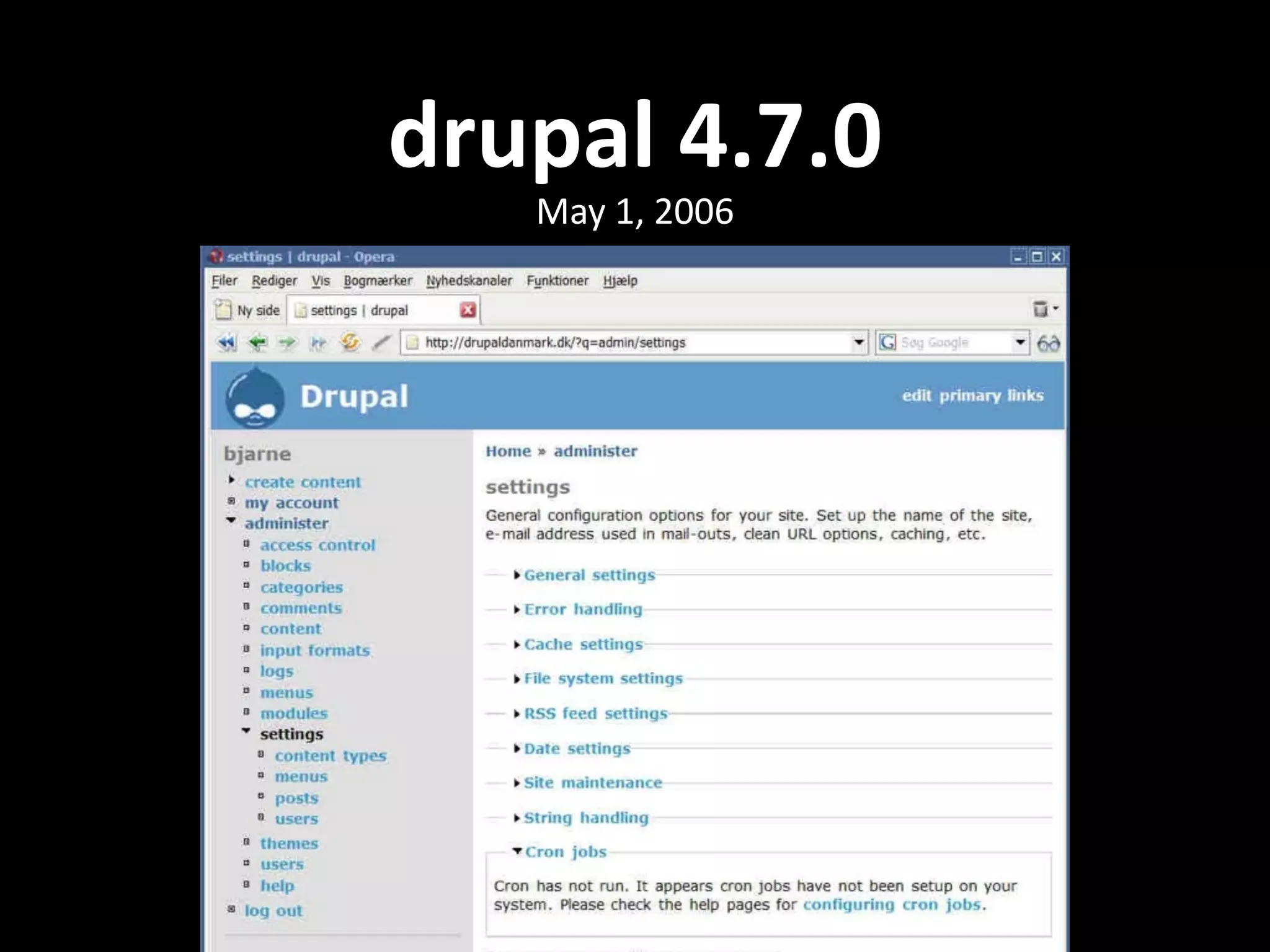 drupal  4.7.0 May  1,  2006 