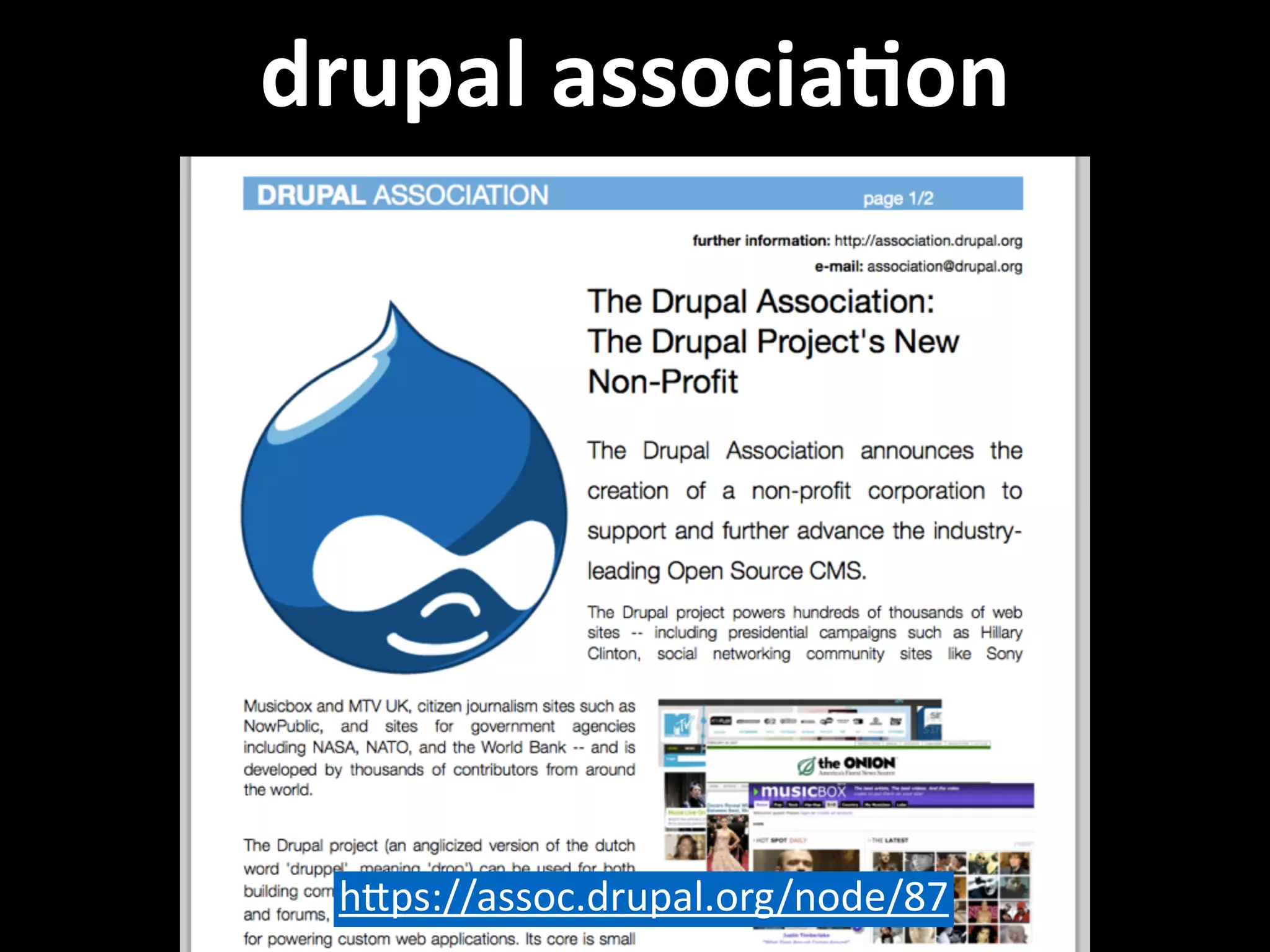 drupal  associaVon hNps://assoc.drupal.org/node/87 