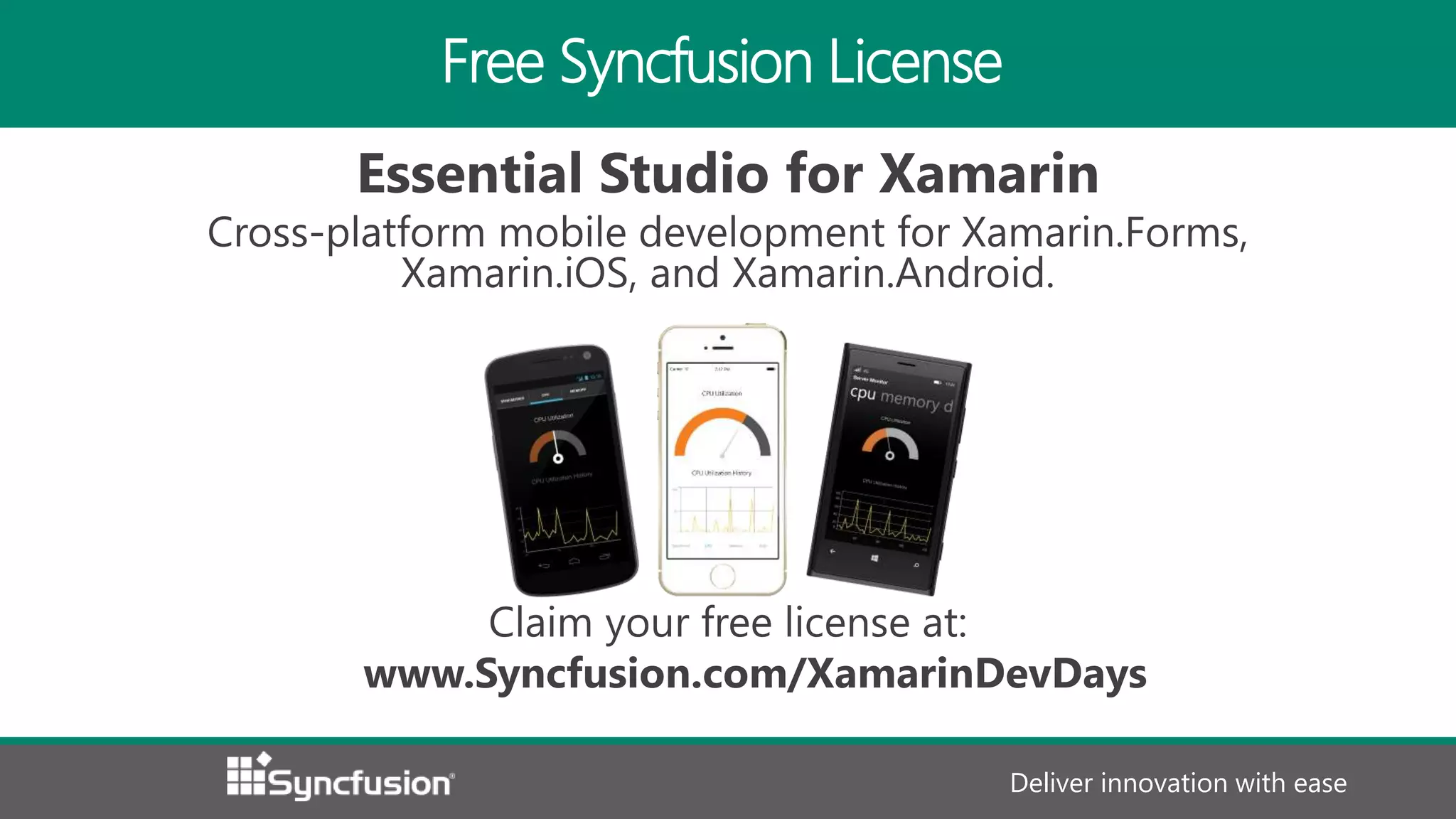 Free Syncfusion License Deliver innovation with ease 