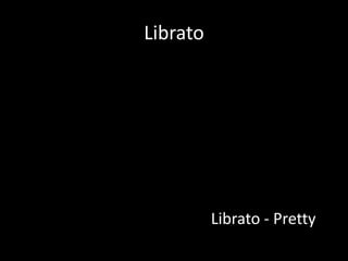Librato

Librato - Pretty

 