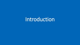Introduction
 