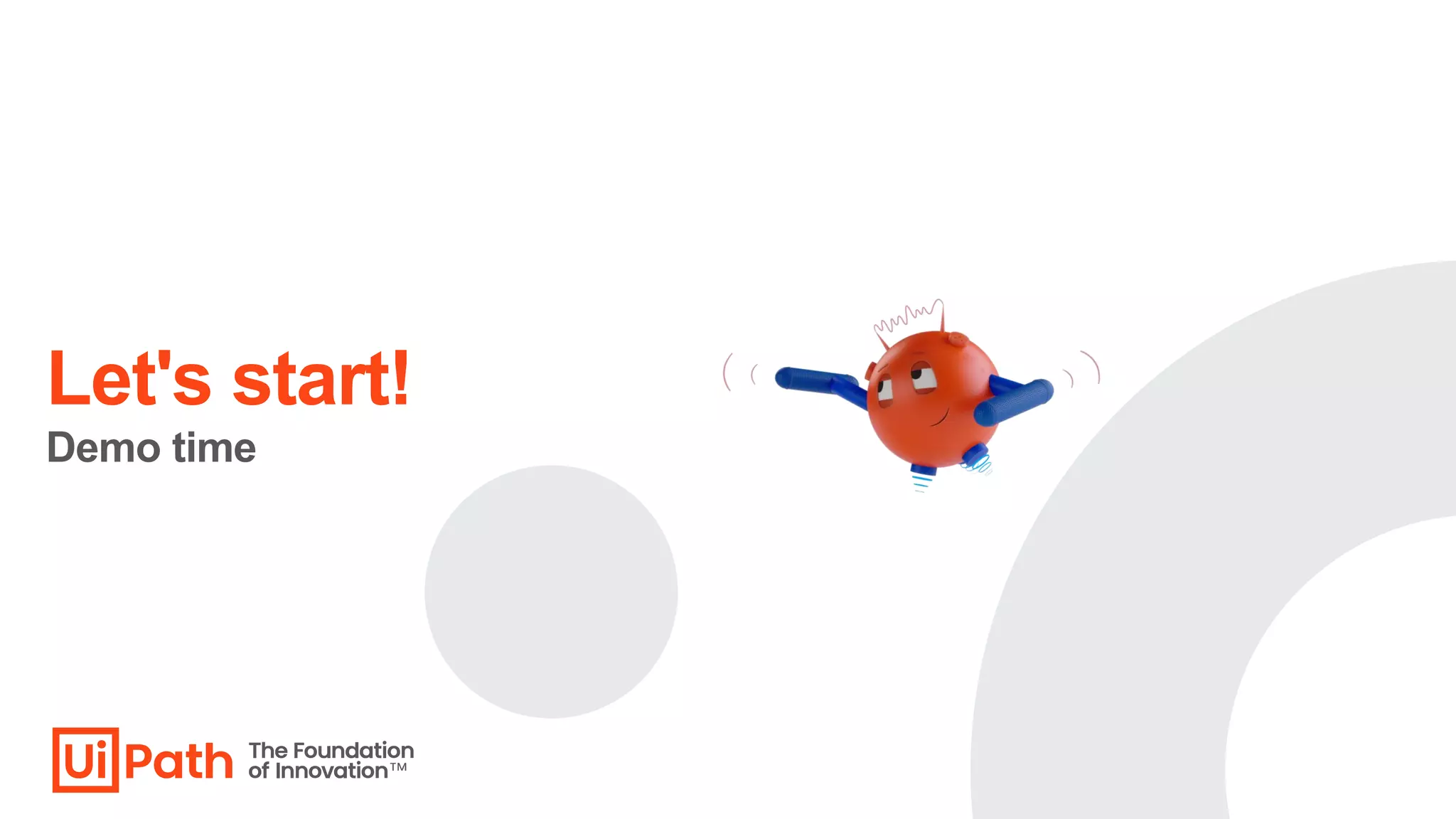 Let's start!
Demo time
 