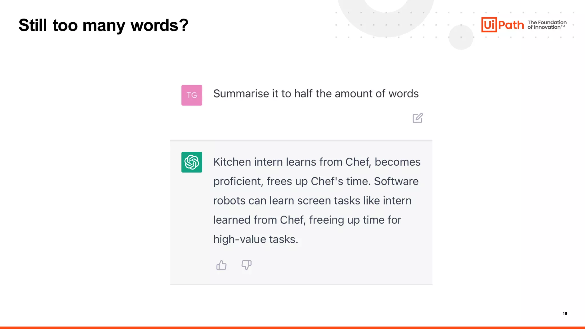 15
Still too many words?
 