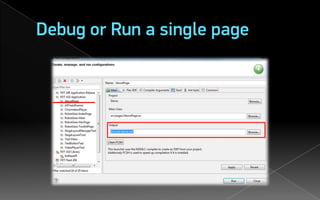 Debug or Run a single page
 