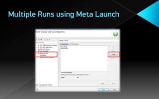 Multiple Runs using Meta Launch
 