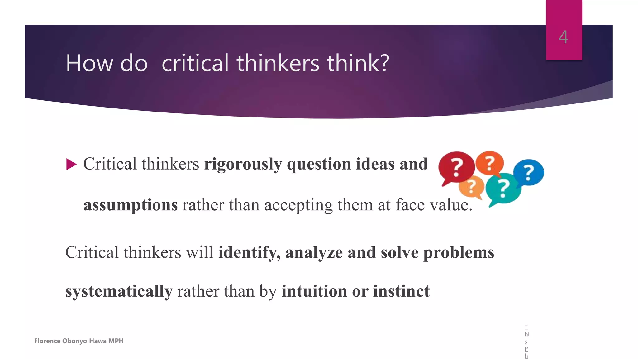 Why Is It Important To Develop Critical Thinking Skills Develop critical thinking skills | PPT