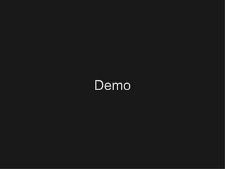 Demo
 