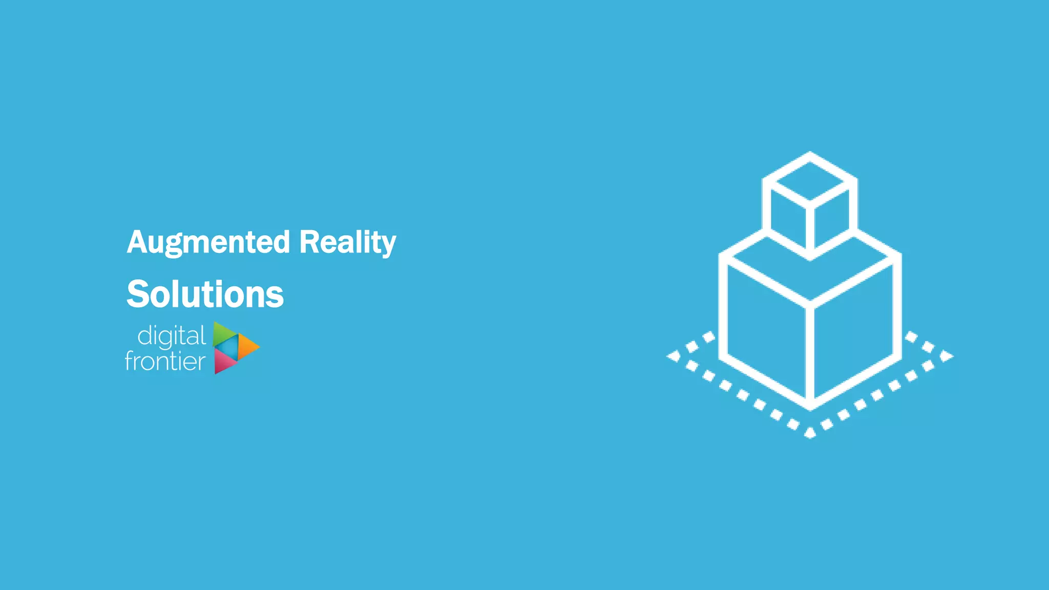 Augmented Reality
Solutions
 