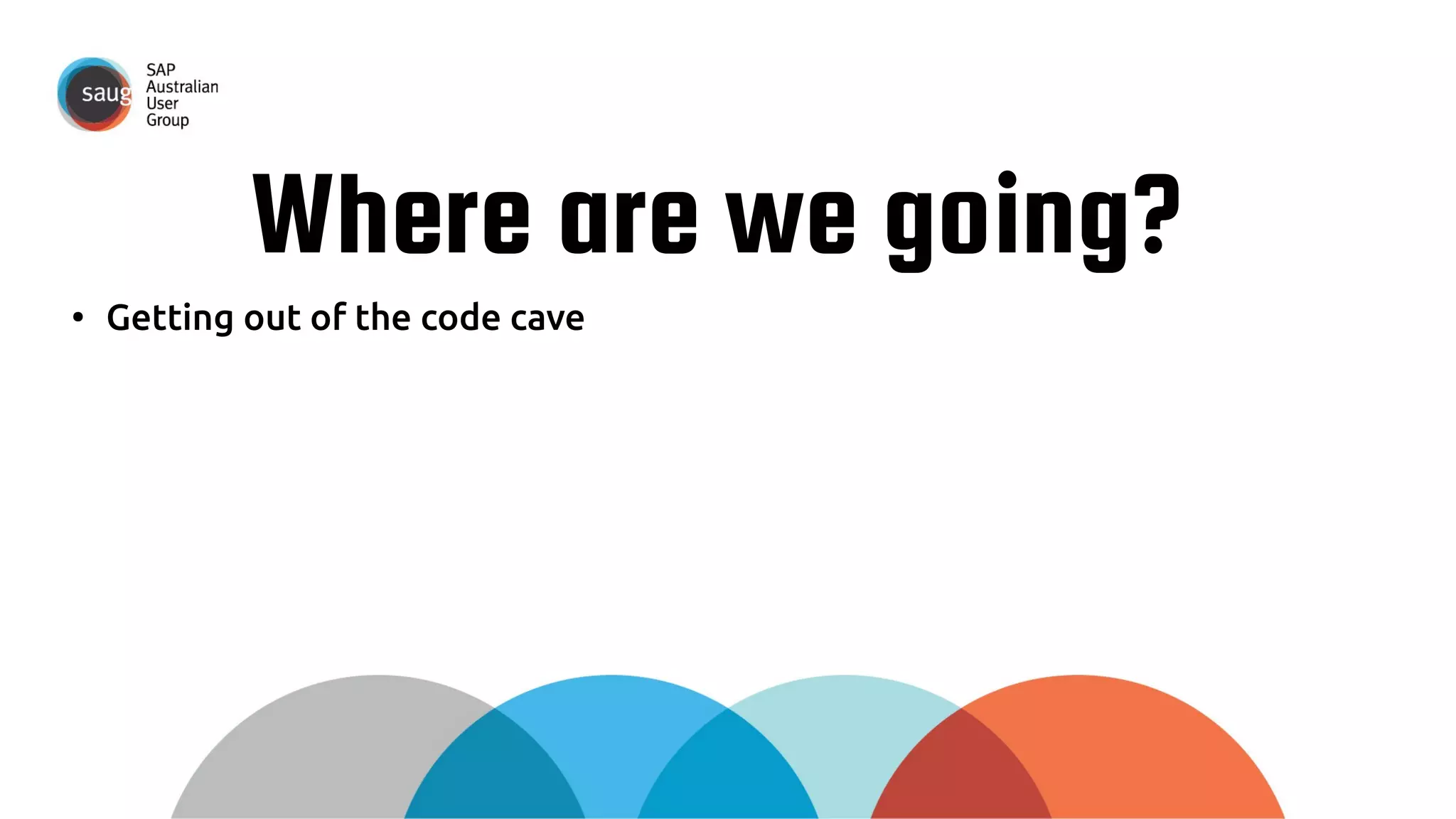Where are we going? 
● Getting out of the code cave 
● Knowing me // Knowing you 
● Personality 
● Power of TEAM 
● Practical Communication 
● Questions and Discussion 
 