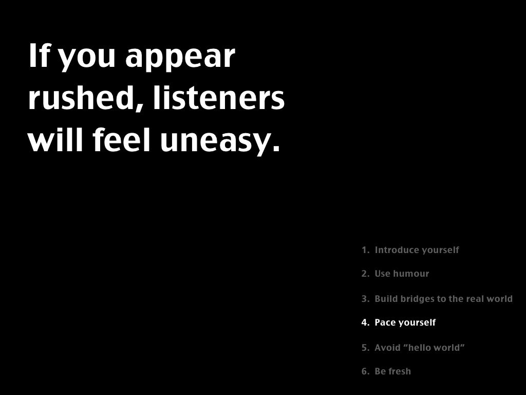So Speak Slowly With Meaning