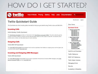 HOW DO I GET STARTED?
 