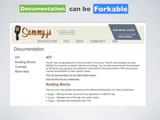 Documentation can be   Forkable
 