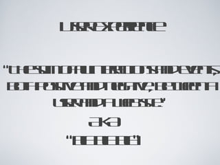 User Experience

“The sum of all interactions and events,
 both positive and negative, between a
        user and a web site.”
               AKA
           “bla bla bla”
 