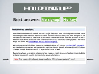 How do I sign up?
Best answer: No signup! No key!
 