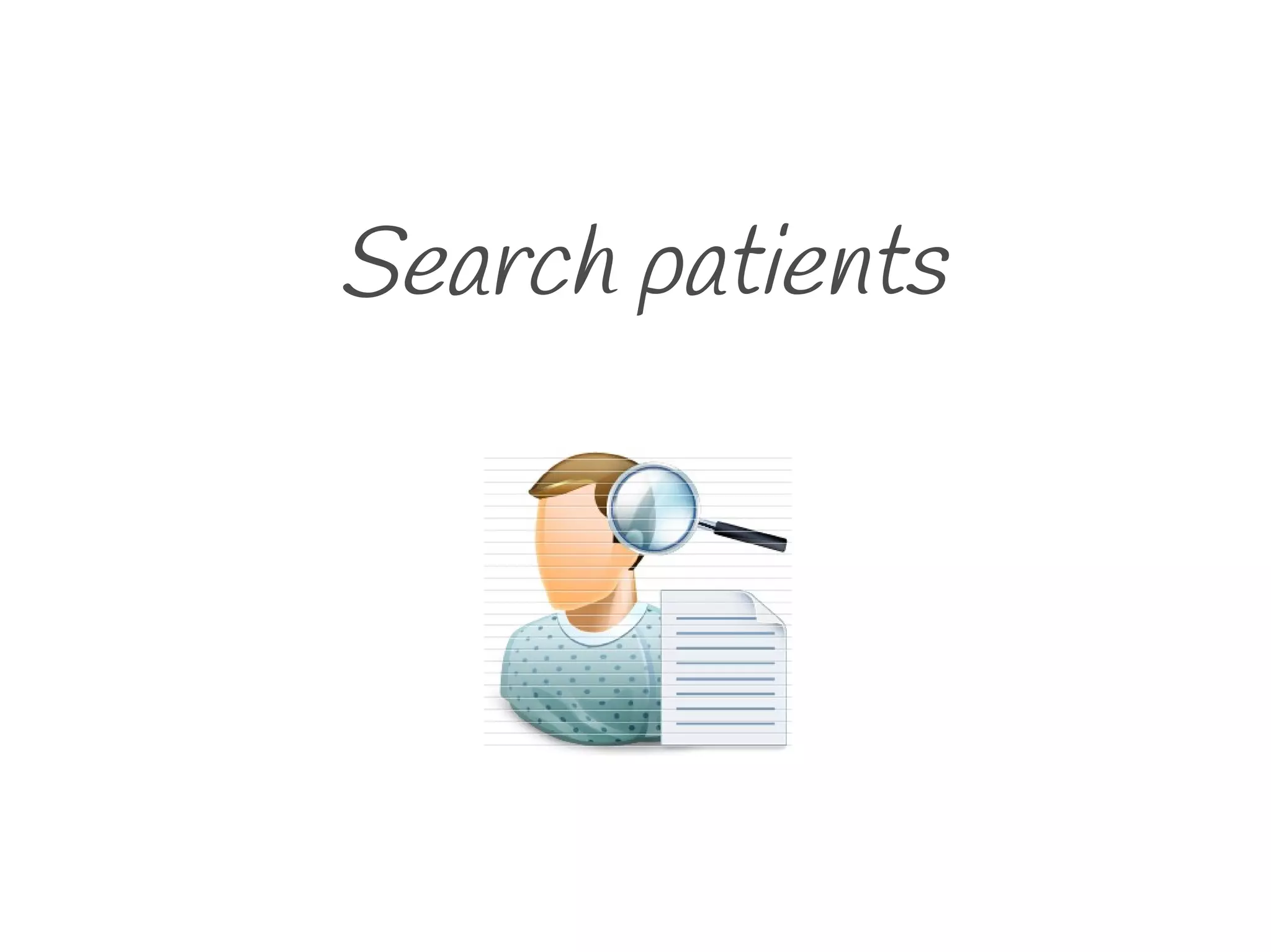 Search patients
 