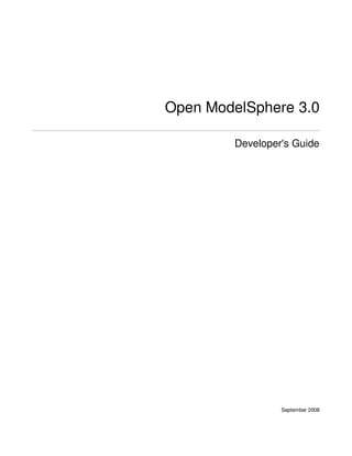 Open ModelSphere 3.0
Developer's Guide
September 2008
 