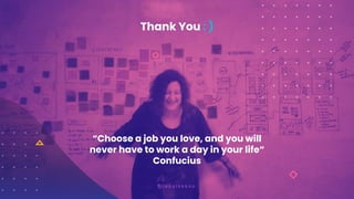 Thank You : )
“Choose a job you love, and you will
never have to work a day in your life“
Confucius
@ l e n a l e k k o u
 