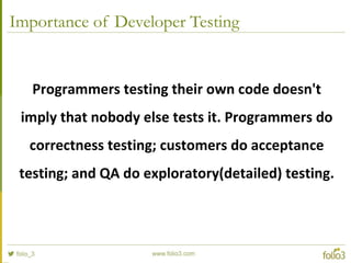 A Guideline to Test Your Own Code - Developer Testing | PPT
