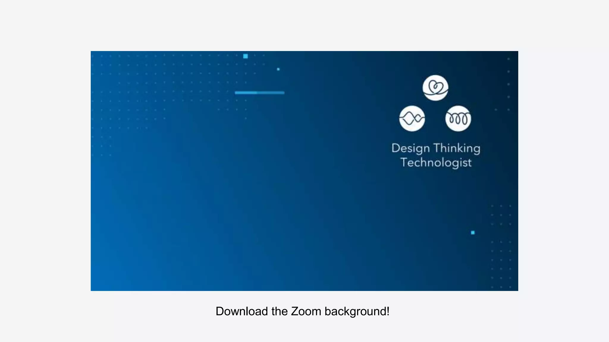 Download the Zoom background!
 