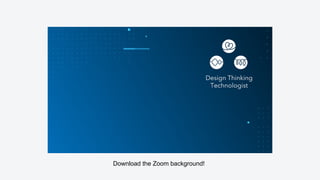Download the Zoom background!
 