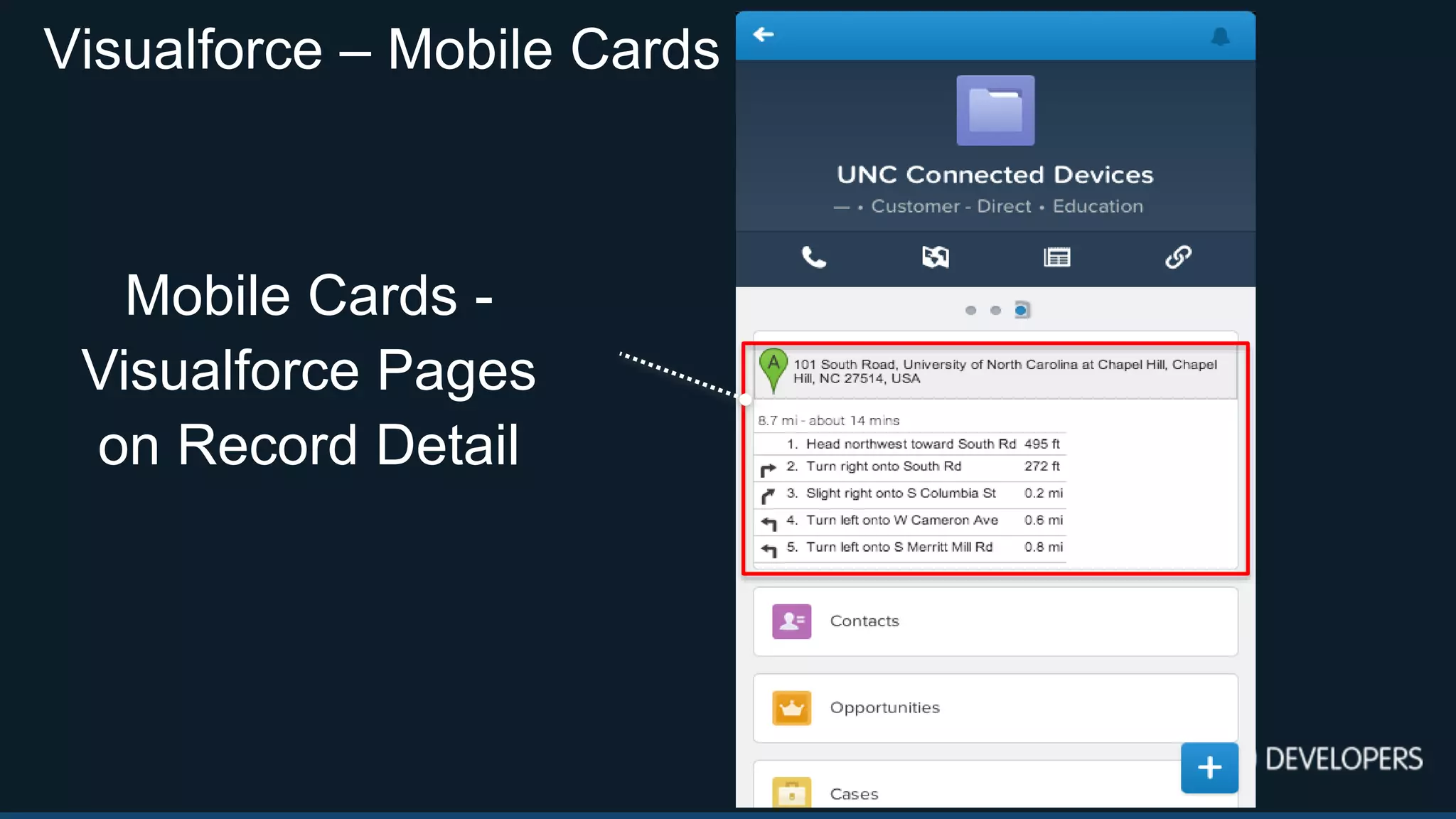 Visualforce – Mobile Cards
Mobile Cards -
Visualforce Pages
on Record Detail
 