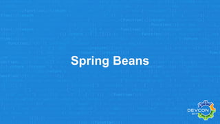 Spring Beans
 