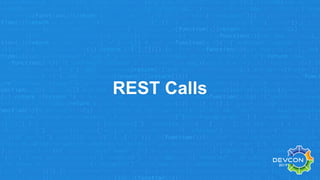 REST Calls
 