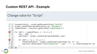 Learn. Connect. Collaborate.
Custom REST API - Example
 