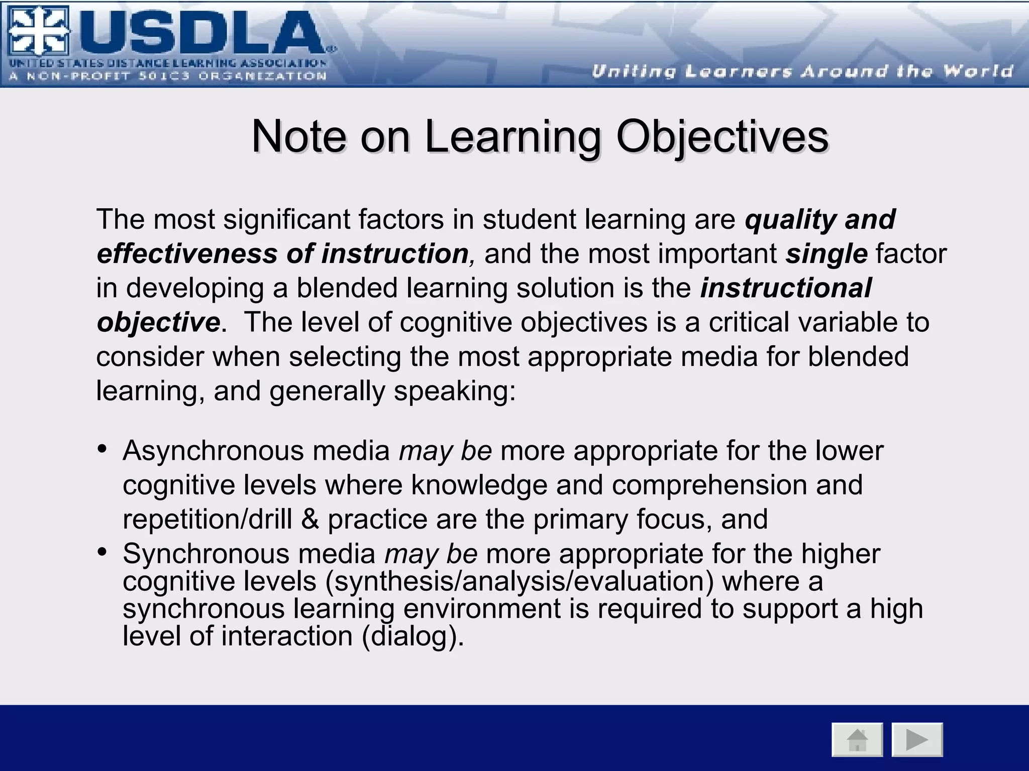 A learning objective (aka behavioral objective, instructional objective, enabling objective, or performance objective) is a succinct statement that describes a specific learning activity Includes a description of a performance you want learners to be able to exhibit in order to evaluate competency  Expressed in terms of the student and formulated in terms of observable behavior and the special conditions in which the behavior is manifested.  What is a Learning Objective? Back to Main Page   Instructional Component   Instructional Objectives   Instructional Strategies 