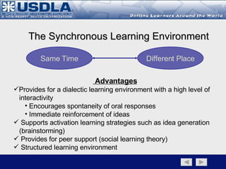 Learning Environment Component Distance Learning Traditional Classroom Synchronous Asynchronous Back to Main Page   Learni...