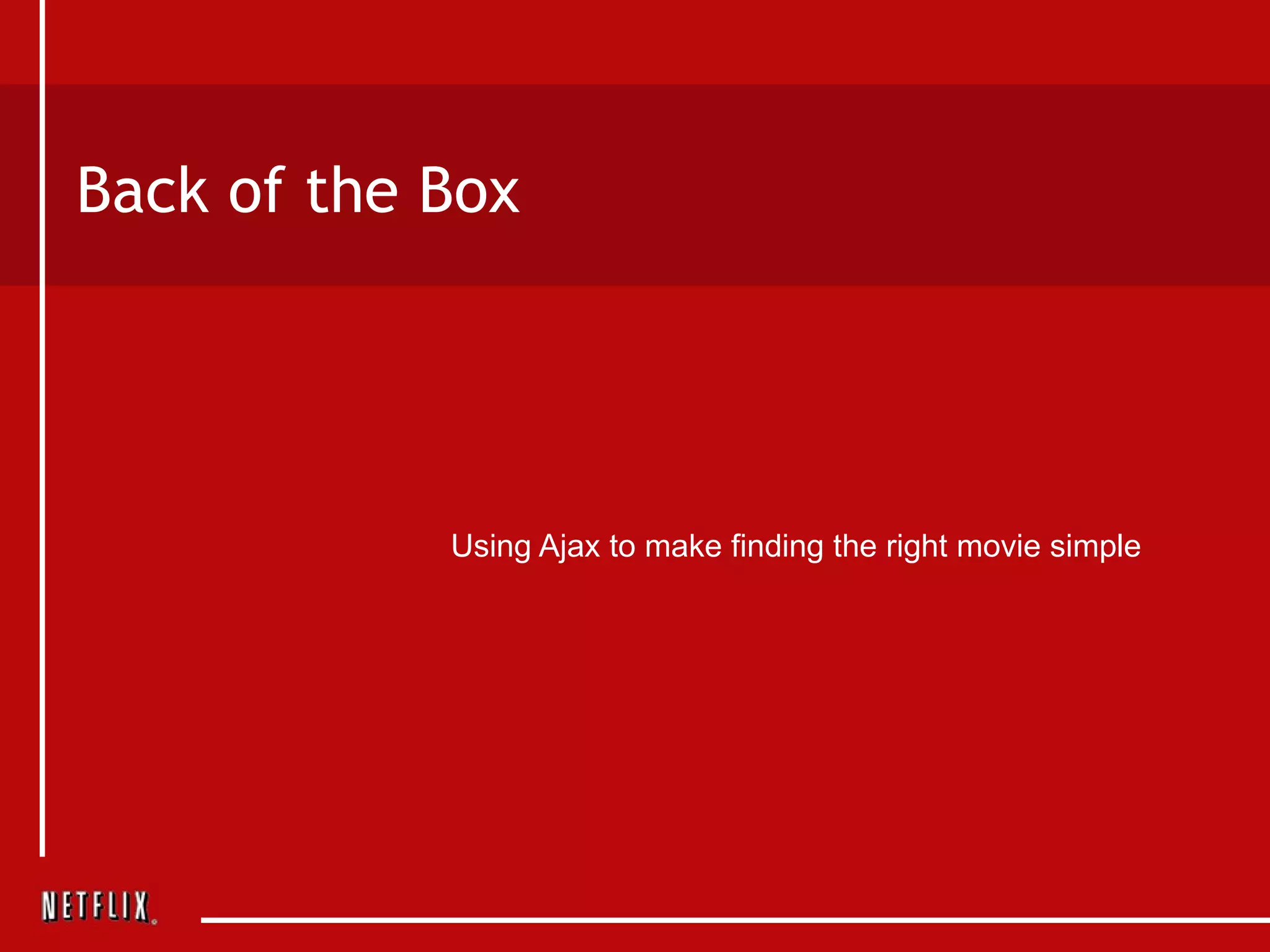 Back of the Box Using Ajax to make finding the right movie simple 