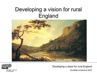 Developing a vision for rural England